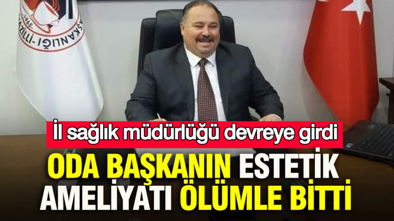 oda-baskanin-estetik-ameliyati-olumle-bitti-il-saglik-mudurlugu-devreye-girdi-G4PglX1N